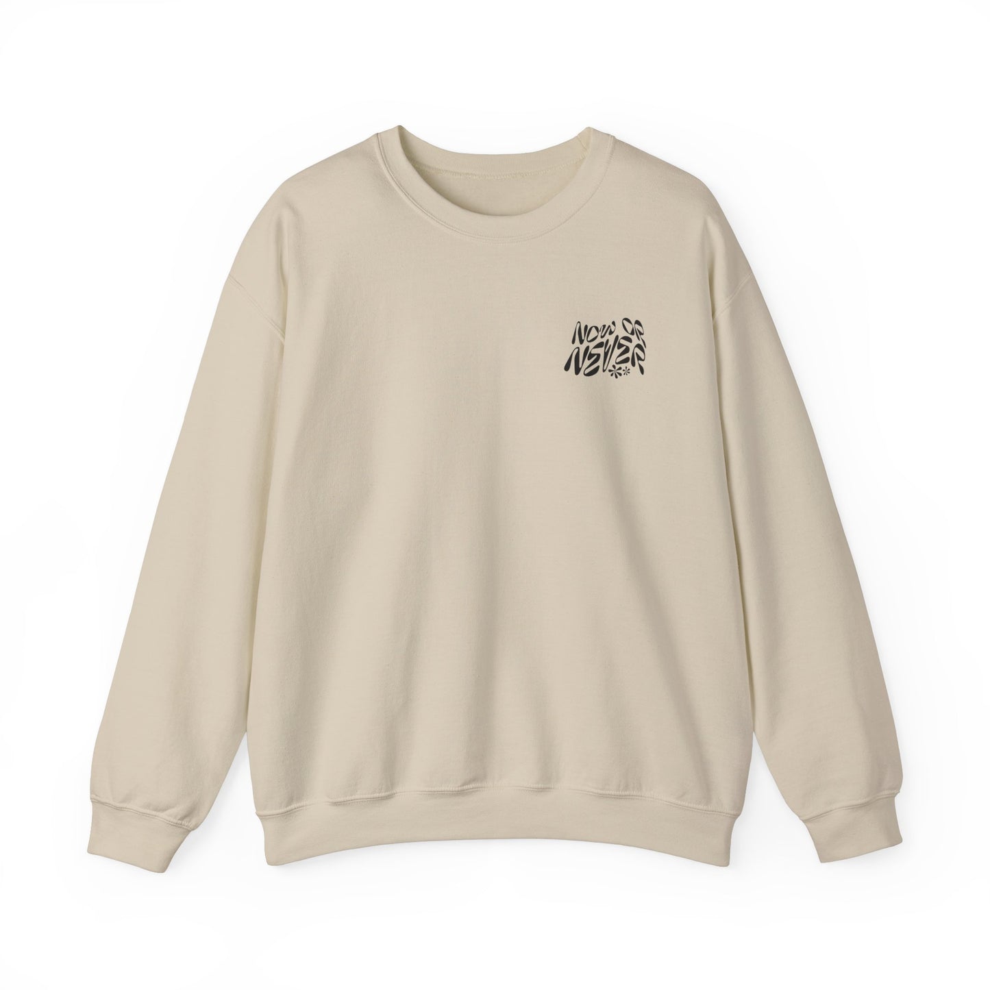 Now or Never Crewneck