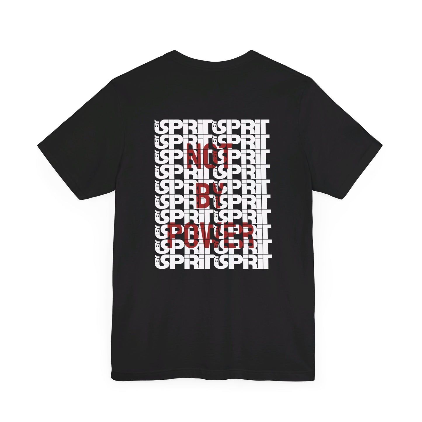 Not By Power Tee