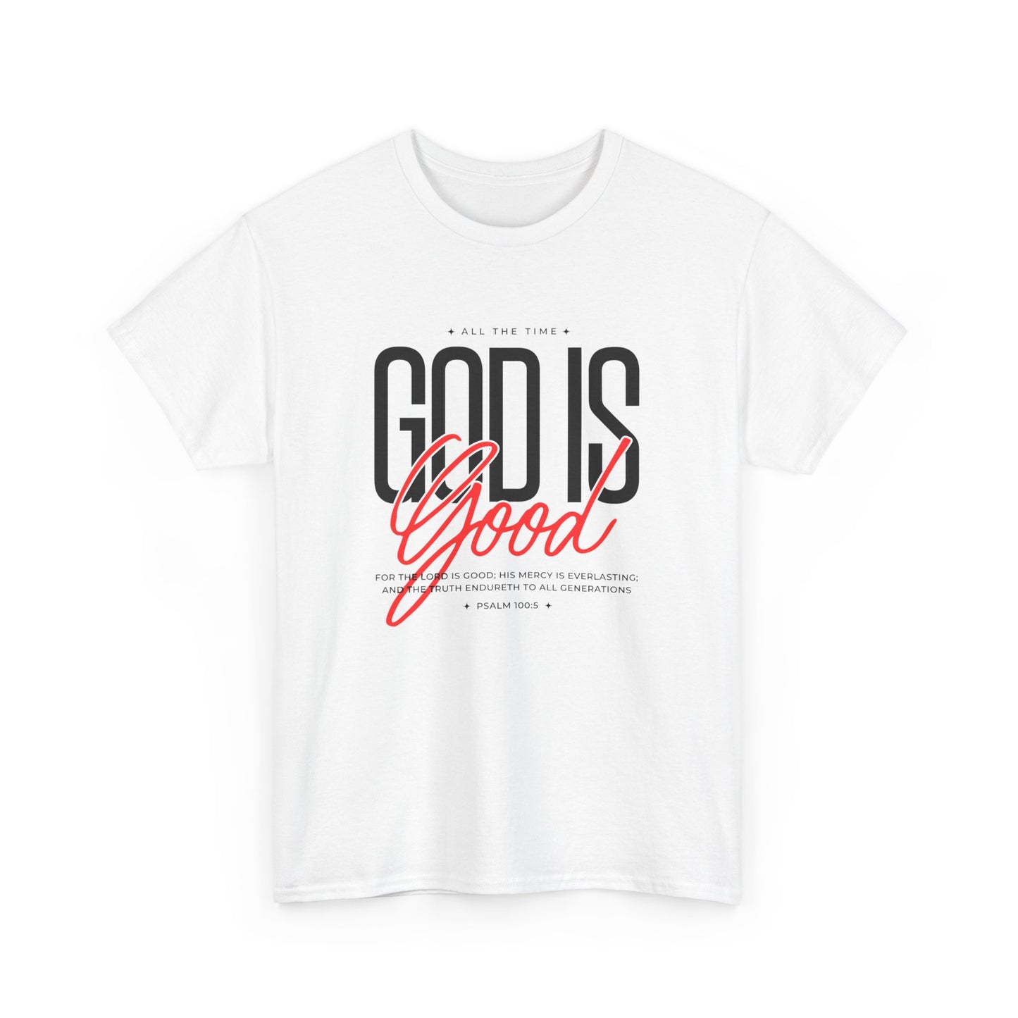 God is Good Tee